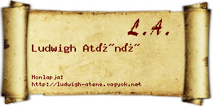 Ludwigh Aténé névjegykártya